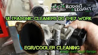 Ultrasonic Cleaners Do They Work EGR And Cooler Bodgit And Leggit Garage [upl. by Eardnaed261]