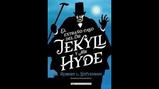 EL EXTRAÑO CASO DEL DOCTOR JEKYLL Y EL SEÑOR HYDE  AUDIOLIBRO  COMPLETO [upl. by Fiedling95]