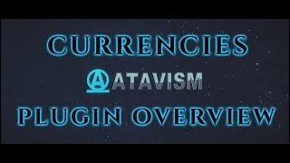 Atavism Online  Plugin Overview  Currencies [upl. by Ardnuahsal]