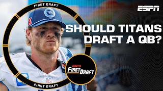 Should the Titans move on from Will Levis amp draft a QB 👀  First Draft 🏈 [upl. by Sandler]