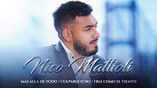 Nico Mattioli  Más Allá de Todo  Culpable o No  Fría Como el Viento Video Oficial [upl. by Nyleikcaj661]