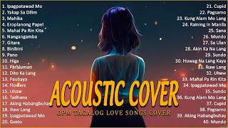 Best Of OPM Acoustic Love Songs 2024 Playlist 1508 ❤️ Top Tagalog Acoustic Songs Cover Of All Time [upl. by Merceer]