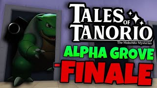 Tales of Tanorios FINAL Update to Alpha Grove [upl. by Neelon]