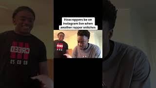 How rappers be on instagram live when another rapper snitches [upl. by Mauve]