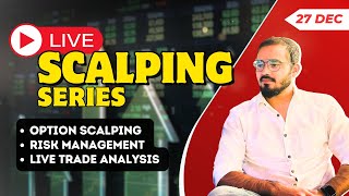 Live Trading 27th Dec Banknifty amp Nifty Option Scalping [upl. by Alexina]