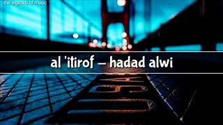 al itirof  hadad alwi  lyrics dan terjemahan [upl. by Jorie454]