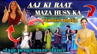 Aaj Ki Raat Maza Husn Ka Aankhon Se Lijiye Tamanna Bhatia Songstage program Bhubaneswar [upl. by Yretsym]