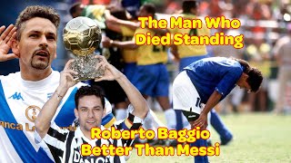 Roberto Baggio Better Than Messi The Finest Player Ever [upl. by Goulder]