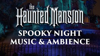 Haunted Mansion Music amp Ambience  🎃👻💀 Spooky Sounds and Halloween Themed Music [upl. by Kozloski]