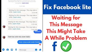 Fix Facebook lite Waiting for This Message This Might Take a While Problem [upl. by Aimit]