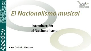 Introducción al nacionalismo musical [upl. by Nyliuqcaj]