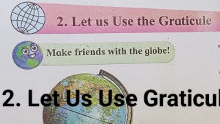 6th STD Geography Workbook Chp 2 Let Us Use Graticule idrishianwar6303 [upl. by Wohlen588]