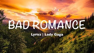 Bad Romance  Lady Gaga Lyrics [upl. by Daggna]