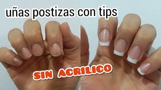 COMO PONER UÑAS POSTIZAS CON TIP SIN ACRÍLICO [upl. by Goerke451]