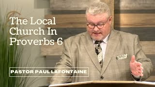 The Local Church In Proverbs 6  LLC Broadcast S2Ep 31  9082024 [upl. by Bibi]