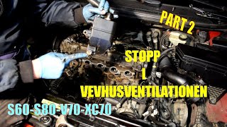 Rengöring vevhusventilation Volvo V70 S60 S80 V50 XC70 XC90 part2 EP9 [upl. by Yl]