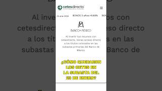 ⚠️ Subasta de CETES 23 enero 2024 ¿Cómo quedaron las tasas cetes cetesdirecto inversiones [upl. by Azilem]