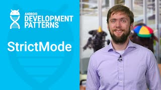 StrictMode for enforcing best practices at runtime Android Development Patterns S2 Ep 9 [upl. by Amlas]