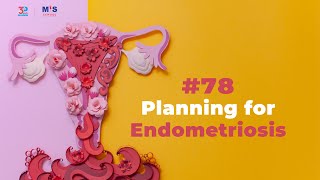 Planning for Endometriosis Surgery [upl. by Yesnel]