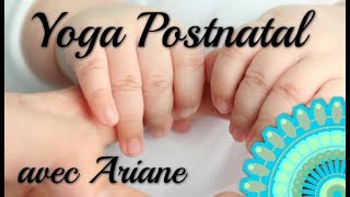 Yoga Postnatal  avec ou sans Bébé [upl. by Akemahc]