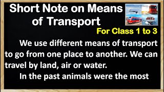 Means of Transport  Short Essay on Means of Transport in English [upl. by Euqinamod]