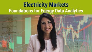 Electricity Markets  Foundations for Energy Data Analytics [upl. by Rbma696]