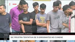 Tráfico de seres humanos  SIC frustra tentativa de 15 cidadãos estrangeiros no Cunene [upl. by Finegan124]