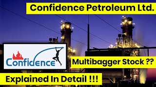 Confidence Petroleum Ltd  Multibagger Stock   Explained In Detail [upl. by Ellehcam]