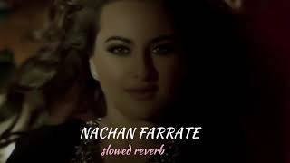 NACHAN FARRATESLOWED REVERB [upl. by Rento739]