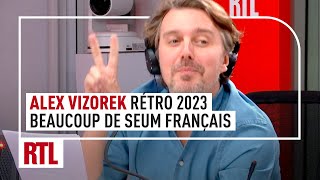 Alex Vizorek  la fin de sa rétro 2023 avec beaucoup de seum français [upl. by Efeek]