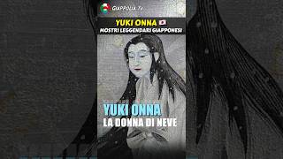 La storia di Yuki Onna  Gli Yokai più famosi in Giappone [upl. by Atinaj]