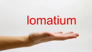 How to Pronounce lomatium  American English [upl. by Atima]