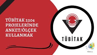 TÜBİTAK 2204 Araştırma Projelerinde AnketÖlçek Kullanmak [upl. by Athallia]