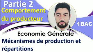 1BAC Économie générale  Mécanismes de la production et répartitions  comportement du producteur [upl. by Nnayrb]