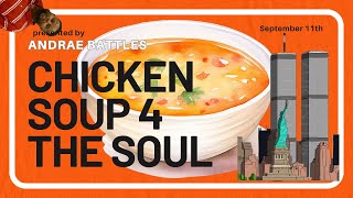 Chicken Soup for the Soul September 11th [upl. by Tiduj782]