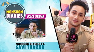 Monsoon Diaries Ft Savi Thakur Aka SHO Amar Vidrohi  Maddam Sir [upl. by Corty]