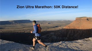 Zion Ultra Marathon 50Ks of Pure Utah Awesomeness [upl. by Dnalrag]