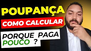 Como Calcular o Rendimento da Poupança Guia Completo para Maximizar Seus Investimentos [upl. by Mansur705]