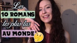 LES 10 ROMANS LES PLUS LUS AU MONDE [upl. by Carolyne]