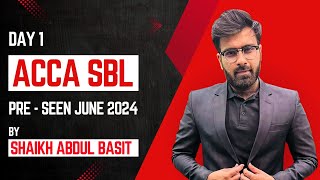 Pre Seen for Jun24 ACCA  SBL Analyzed by Sir SAB  Part 1 [upl. by Adnor]