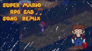 Super Mario RPG Sad Song Remix [upl. by Eba749]