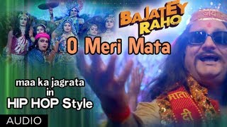 O Meri Mata Full Song Audio  Bajatey Raho ft Vinay Pathak [upl. by Irdua]