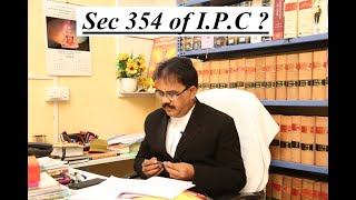 What is section 354 of IPC [upl. by Gersham]