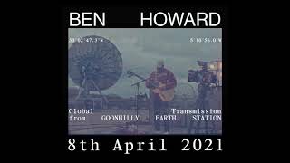 Ben Howard  Global Transmission From Goonhilly Earth Station  8th April Trailer [upl. by Zaria]