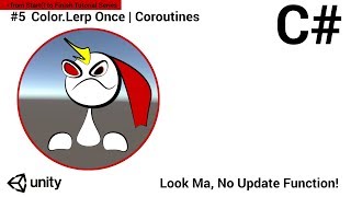 ColorLerp Unity Once using Coroutines  No Update Function Beginner Tutorial [upl. by Calla499]