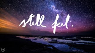 half•alive  still feel Lyrics [upl. by Nosilla600]