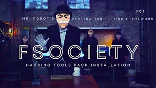 Fsociety Hacking Tools Pack Installation  Mr Robots Penetration Testing Framework [upl. by Aicetel624]