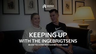 Keeping up with the Ingebrigtsens 🇳🇴 Behind the scenes with Elisabeth and Jakob [upl. by Chute]