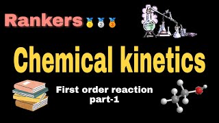 First order reaction  part1  Chemical kinetics  rankers  JEEmainadvanced  NEET  Class 12 [upl. by Aloek481]