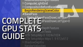 UE4 Graphics Profiling All Categories Guide Rendering Passes [upl. by Freddi916]